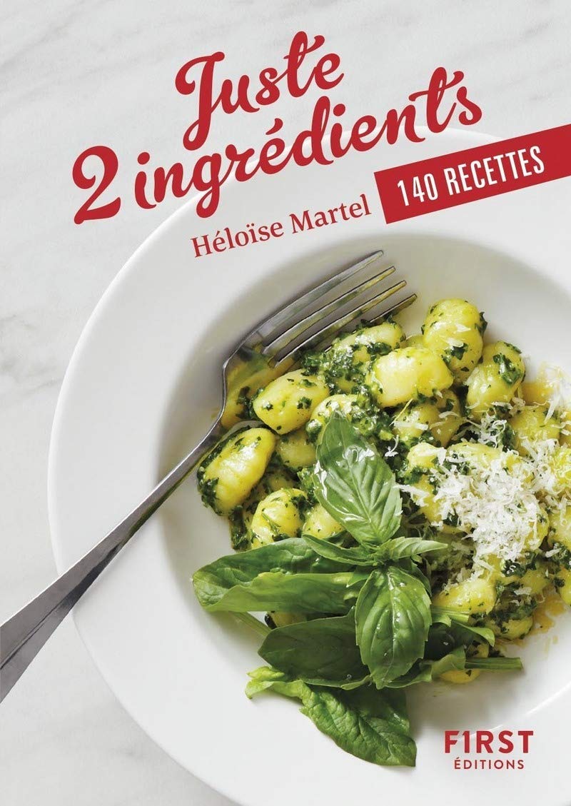 Petit livre de - Juste 2 ingrédients - 140 recettes 9782412042700