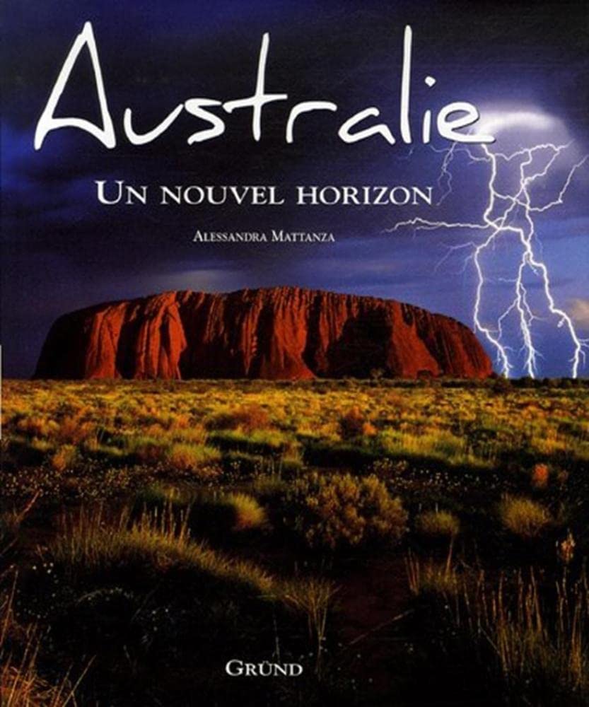 Australie: Un nouvel horizon 9782700014549