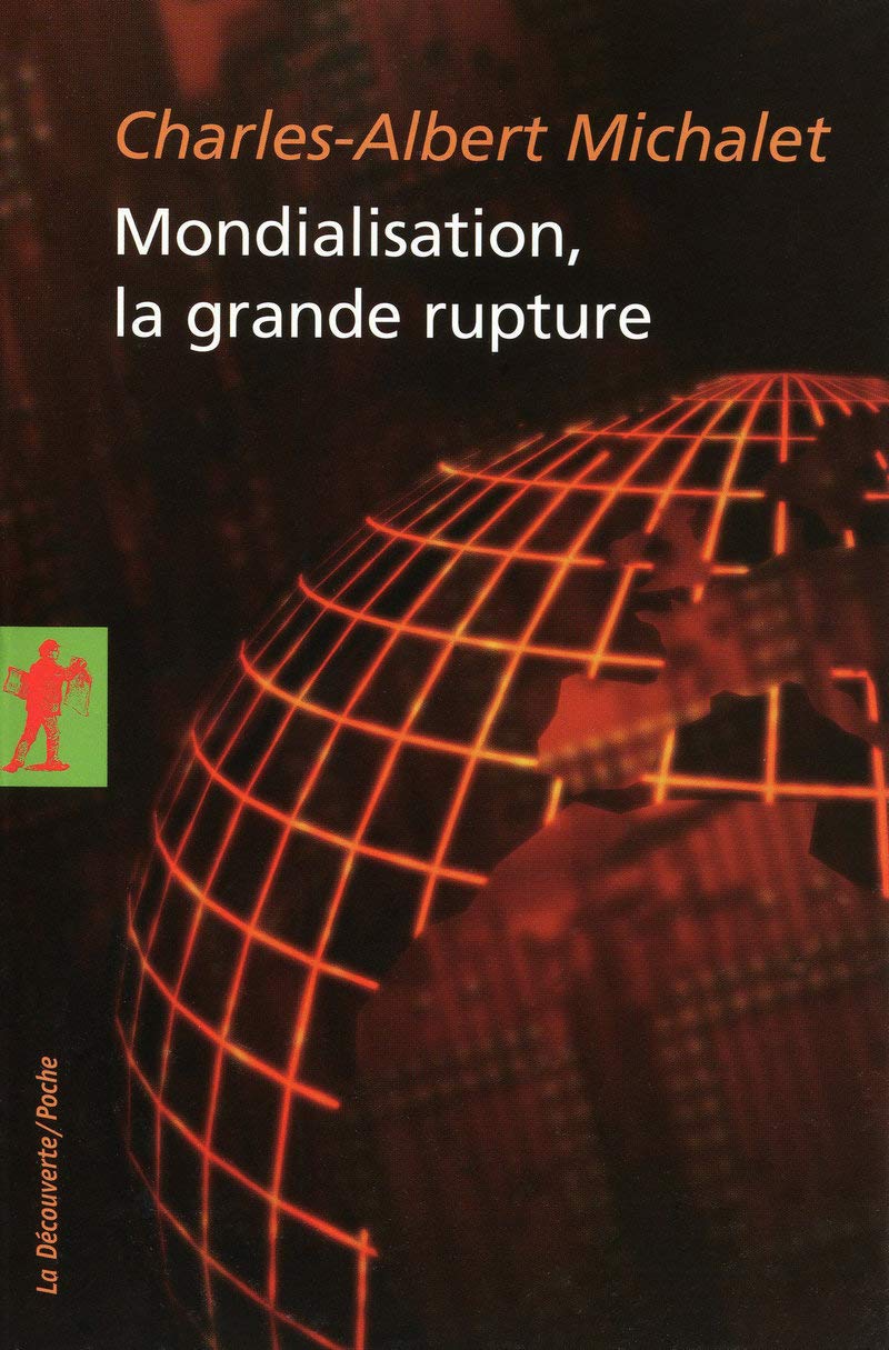 Mondialisation, la grande rupture 9782707156990