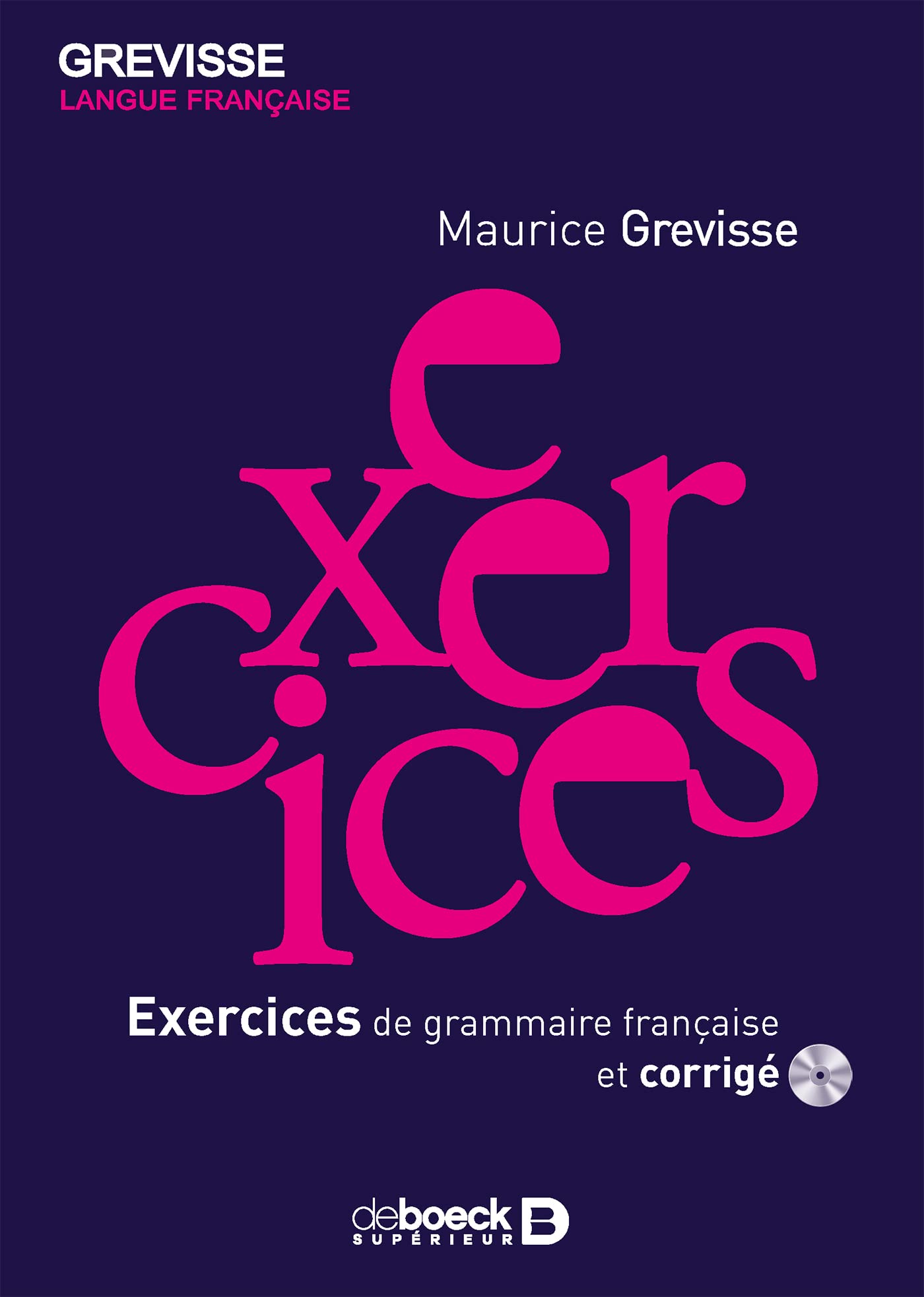Exercices de grammaire française: et corrigé 9782801116159