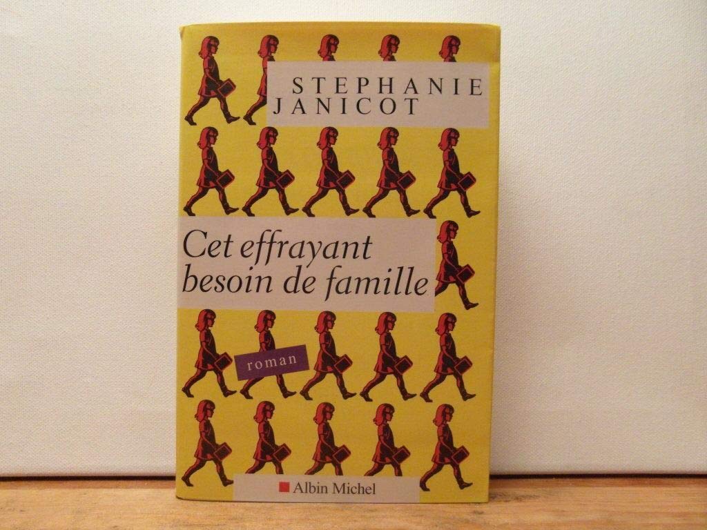 Cet effrayant besoin de famille 9782226172273