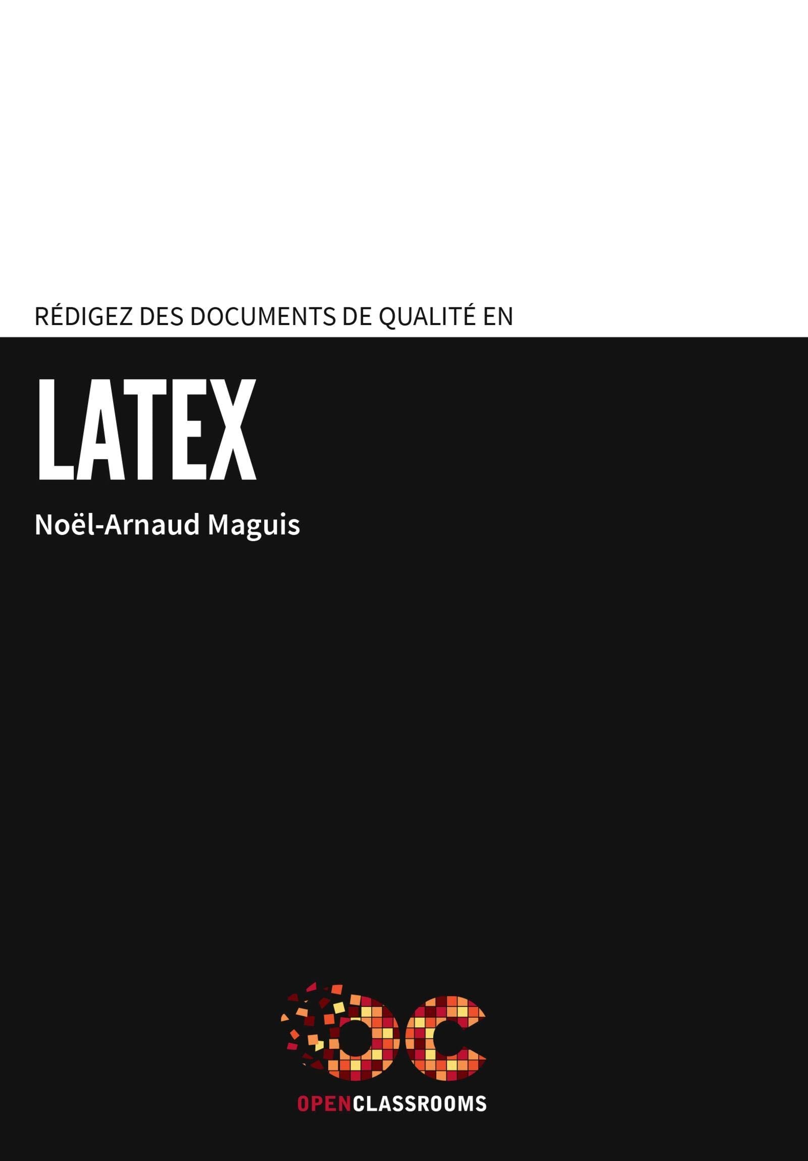 Rédigez des documents de qualité en LaTeX 9791090085817