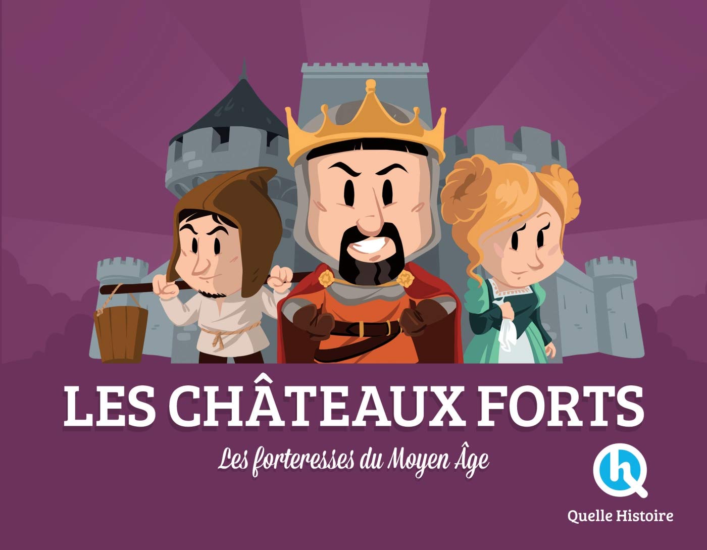 Les châteaux-forts 9782371044852