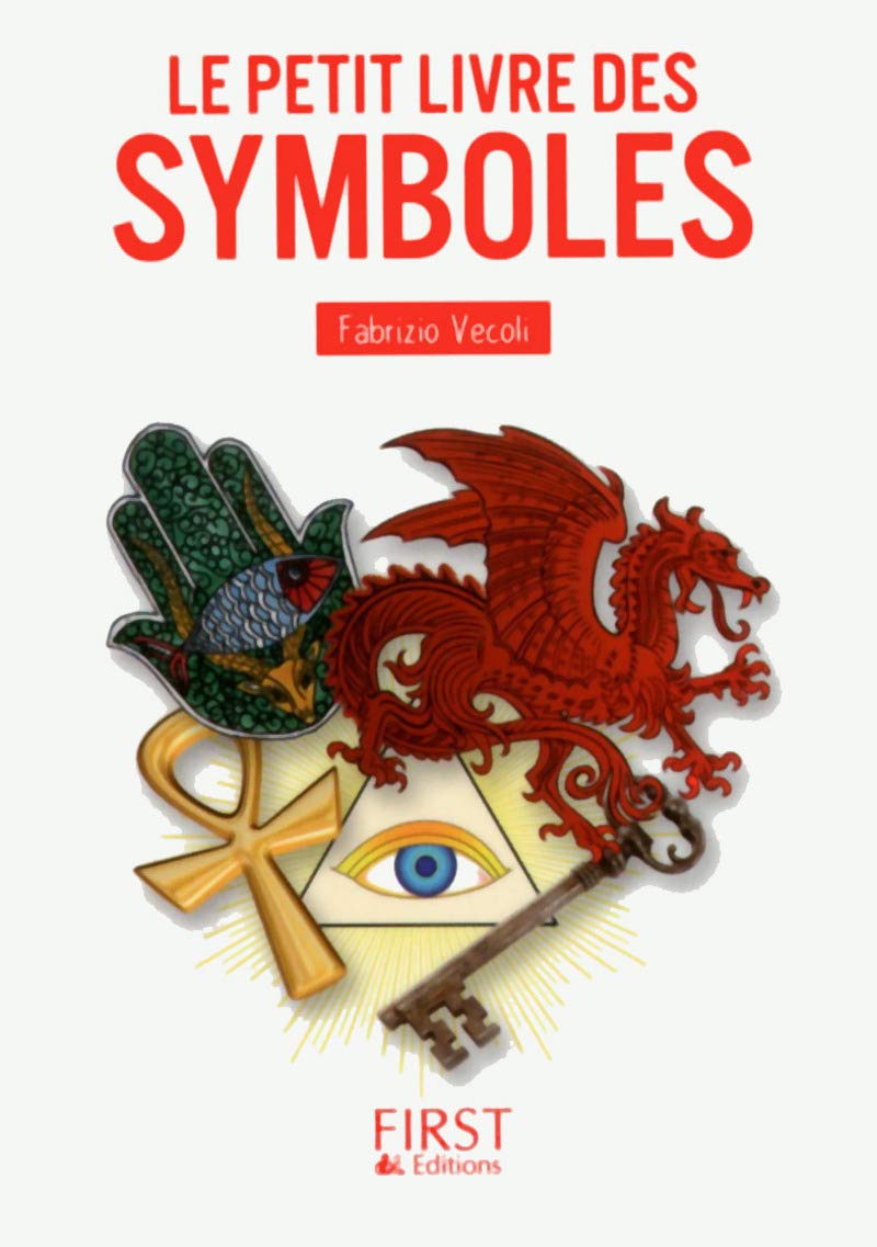 Petit Livre de - Les Symboles, nouvelle édition 9782754074292