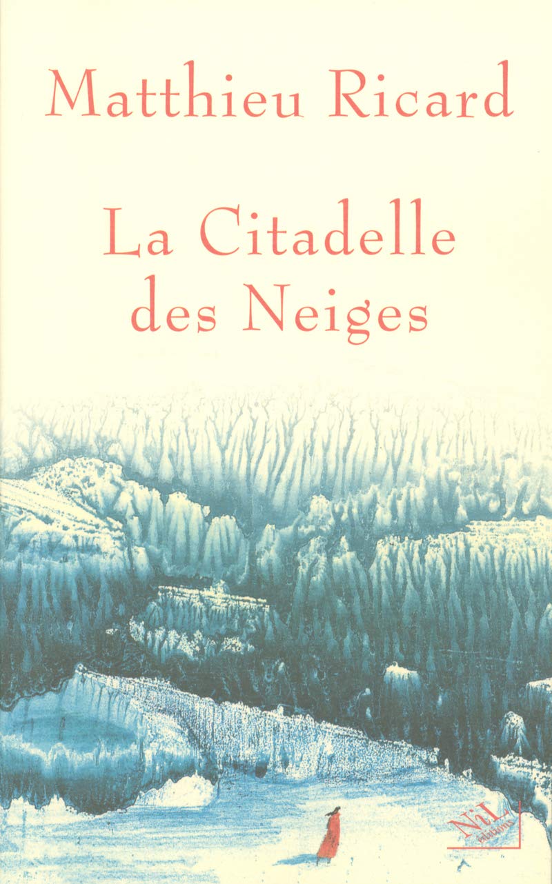 La citadelle des neiges: Conte spirituel 9782841113279
