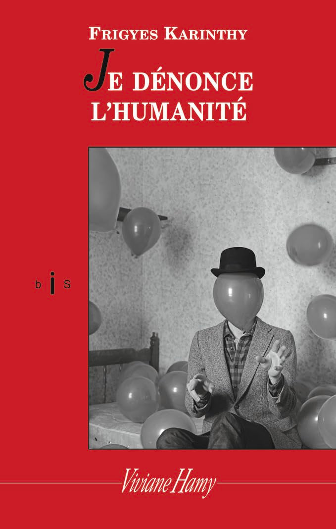 Je dénonce l'humanité 9782878585698