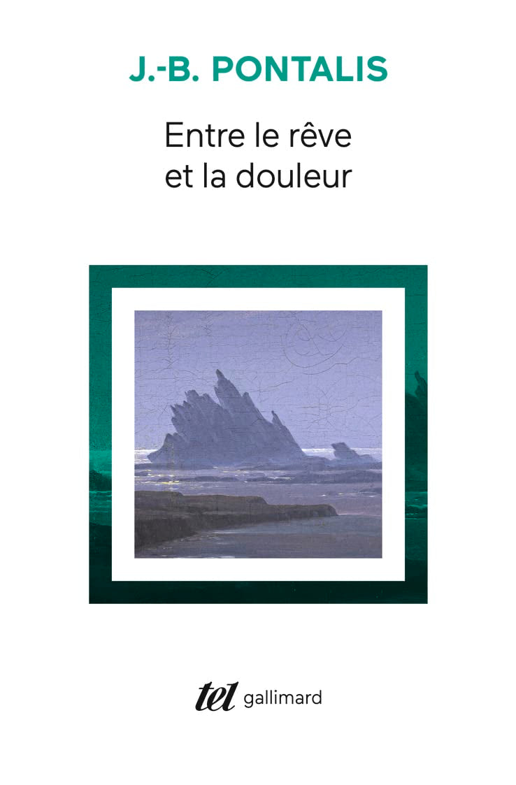 Entre le rêve et la douleur 9782070700066