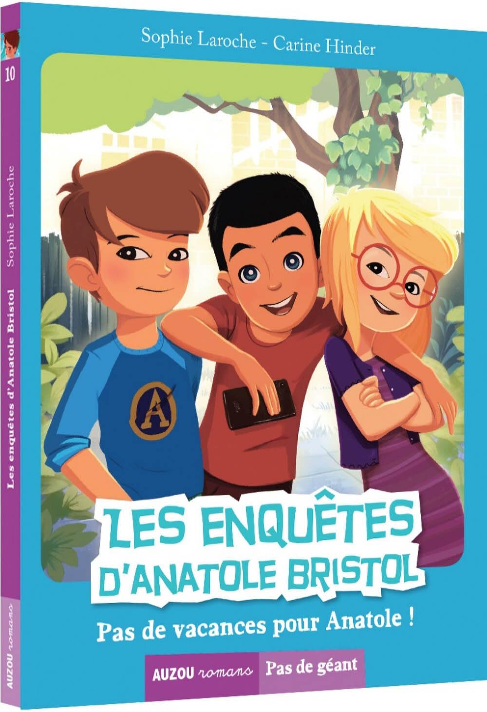 Les enquêtes d'Anatole Bristol, Tome 10 : Pas de vacances pour Anatole ! 9782733869895