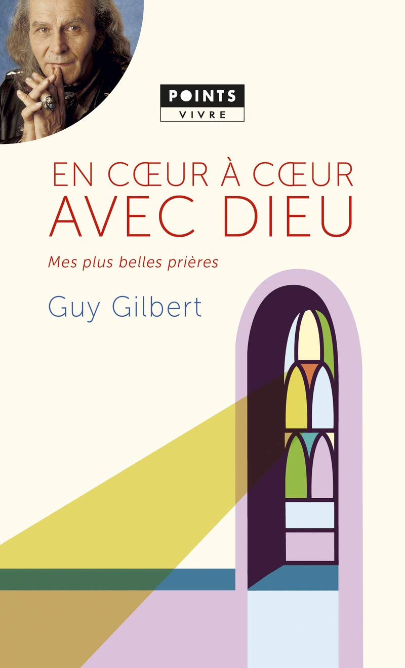 En coeur à coeur avec Dieu: Mes plus belles prières 9782757869192