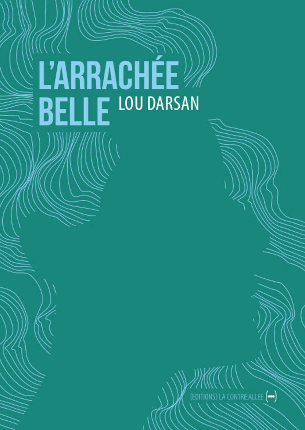 L'Arrachée belle 9782376650140