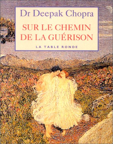 Sur le chemin de la guérison 9782710307563