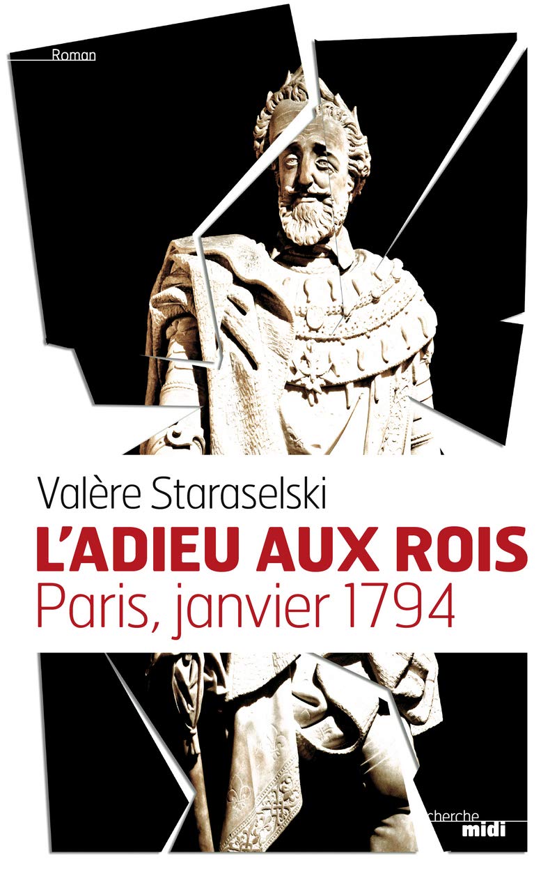 L'Adieu aux Rois: Paris, janvier 1794 9782749132914