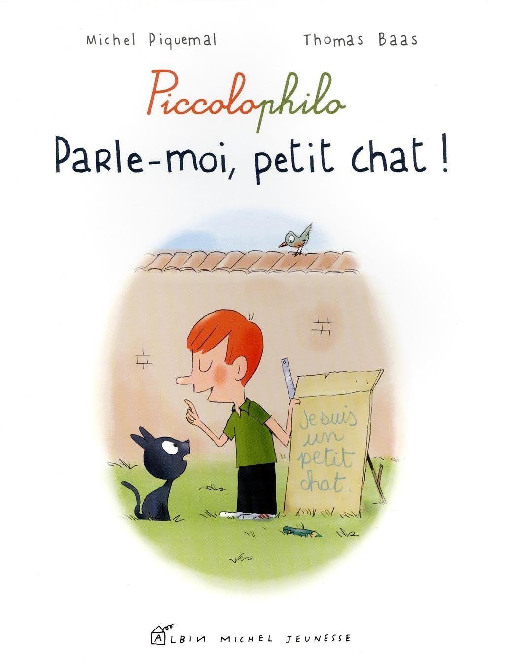 Parle-moi, petit chat !: Piccolophilo 9782226195562