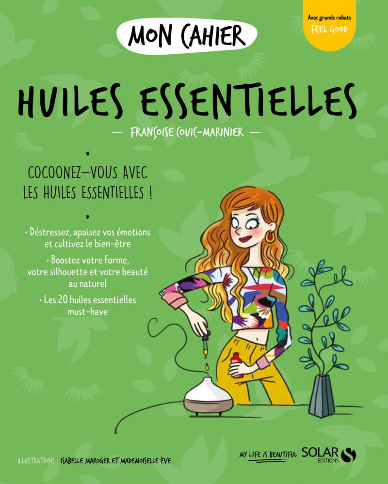 Mon cahier Huiles essentielles new 9782263171895