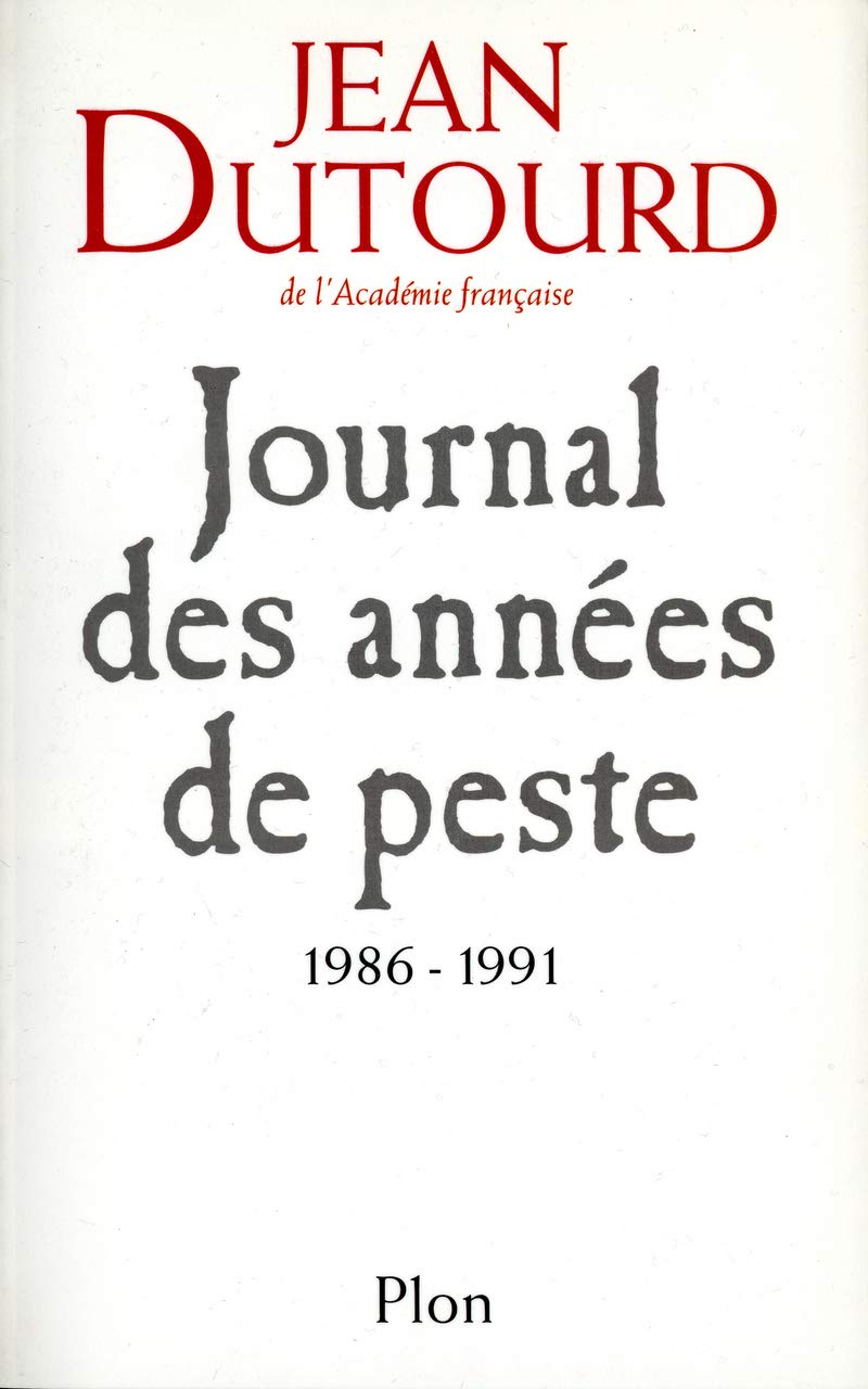 Journal des années de peste: 1986 - 1991 9782259186599