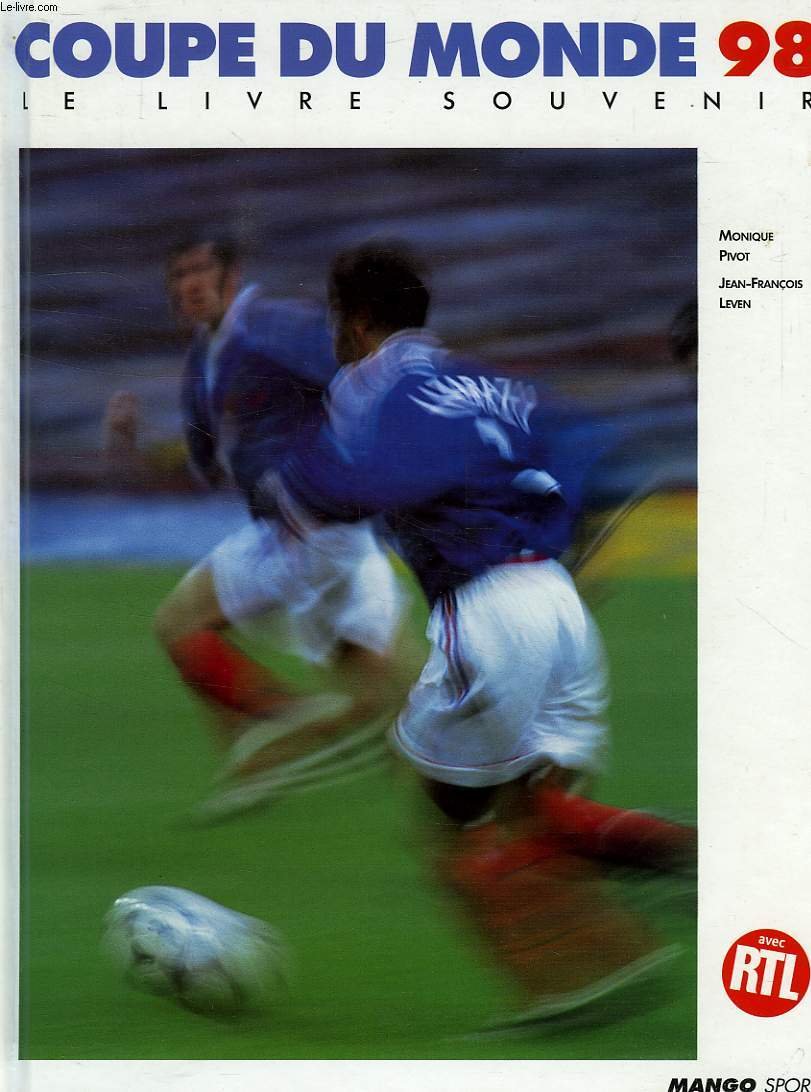 Coupe du monde 1998 : le livre souvenir 9782843080357