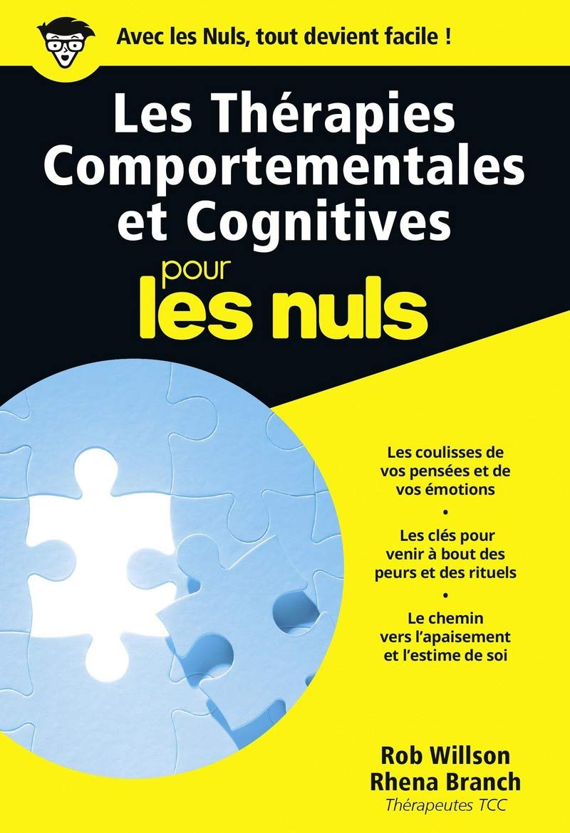 Les Thérapies comportementales et cognitives Poche Pour les nuls 9782754010740