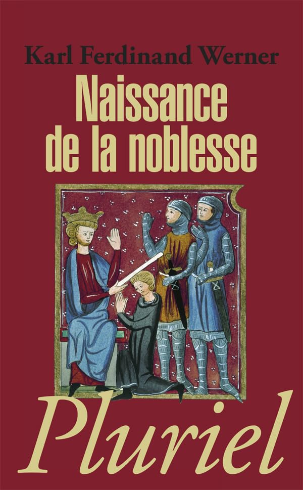 Naissance de la noblesse 9782818502211