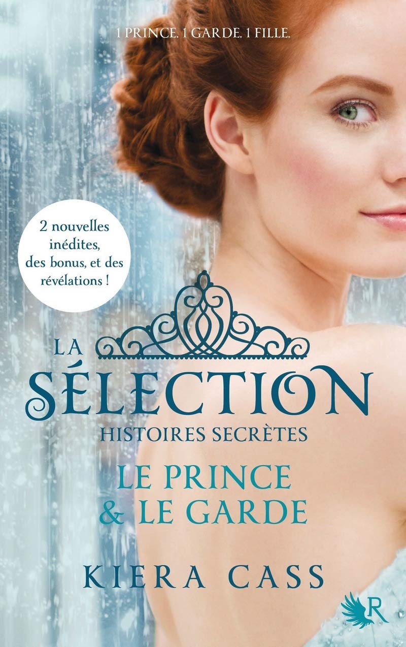 La Sélection - Histoires secrètes: Le Prince & Le Garde 9782221145586