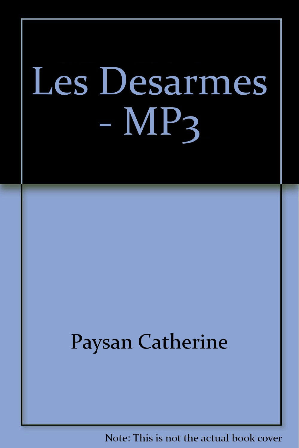 Les Desarmes - MP3 9782353830602