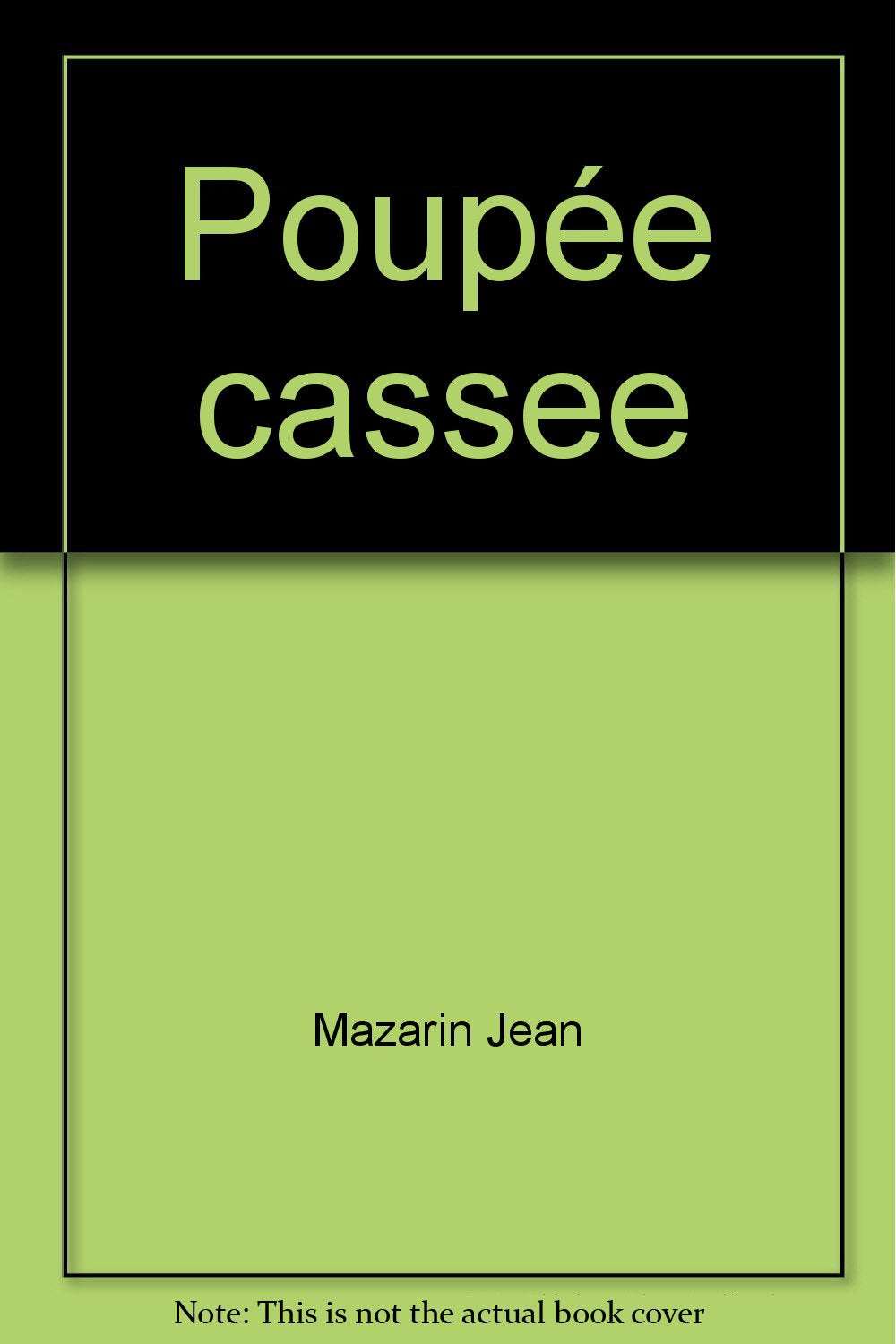 Poupée cassee 9782265032347