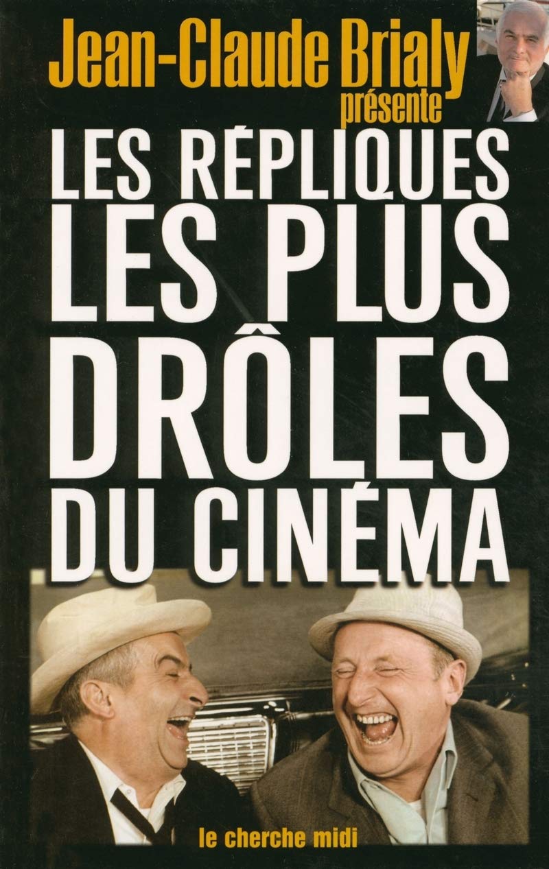 Les répliques les plus drôles du cinéma 9782749100753