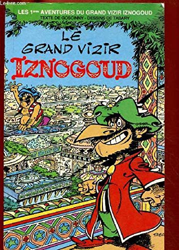 Le grand vizir iznogoud 9782266045957