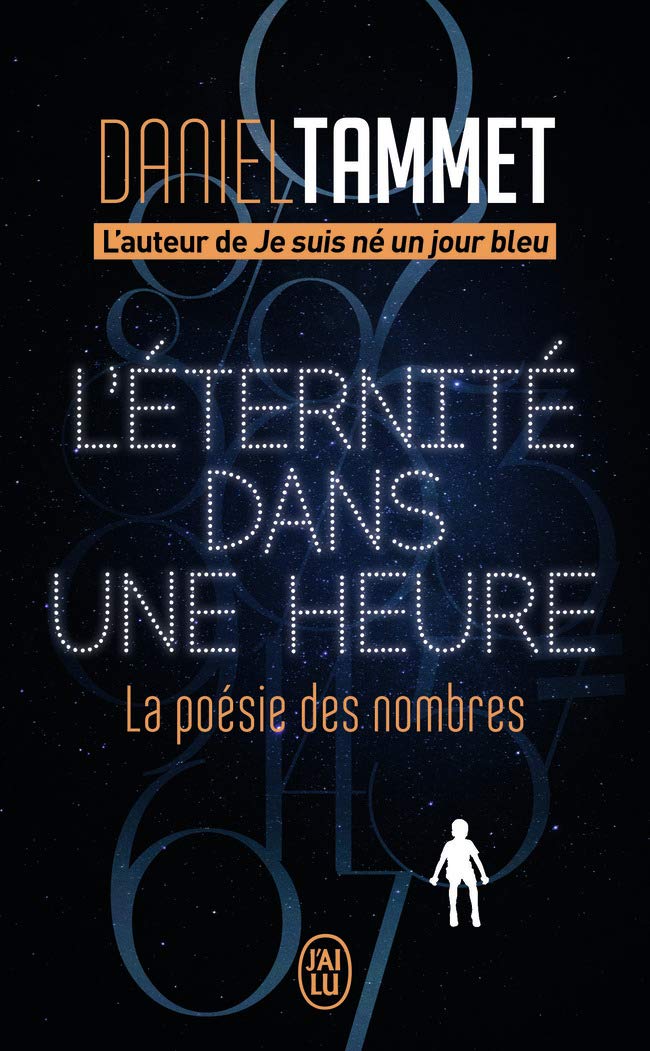 L'éternité dans une heure: La poésie des nombres 9782290077740