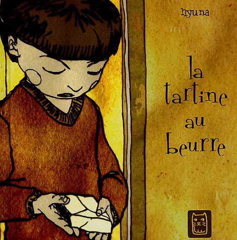 La tartine au beurre 9782914203869