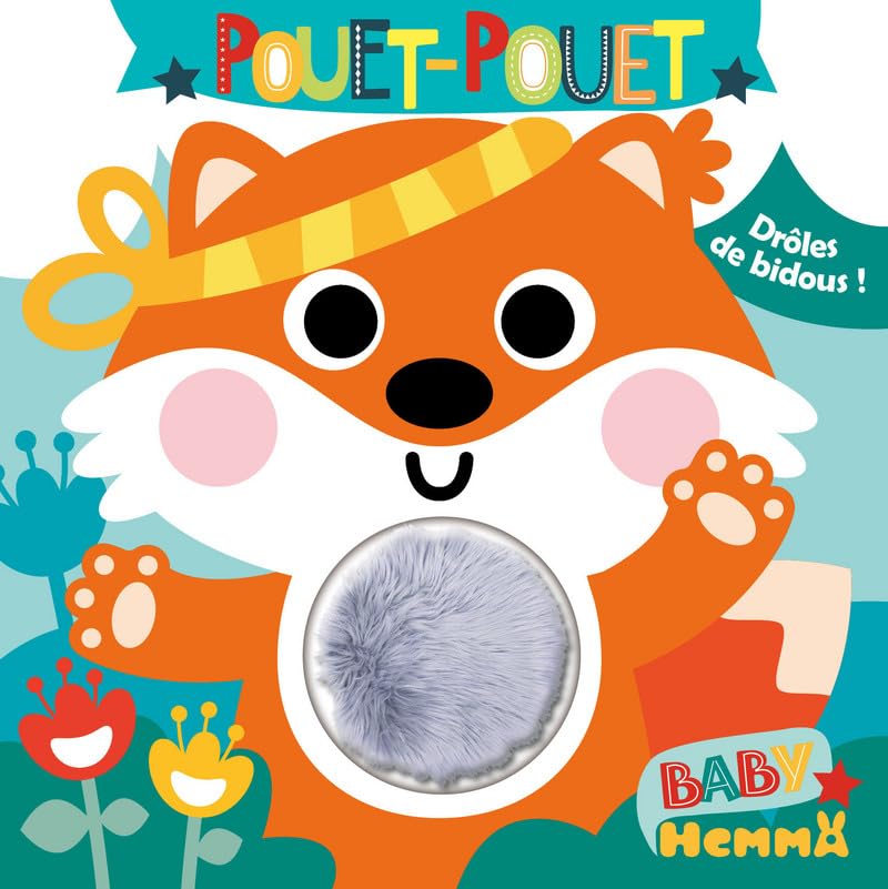 Baby Hemma - POUET-POUET ! Drôles de bidous ! - Livre éveil - Dès 1 an 9782508053023