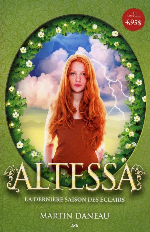 Altessa - T1 : La dernière saison des éclairs 9782897521691