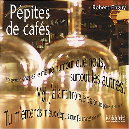 Pépites de cafés 9782350850320