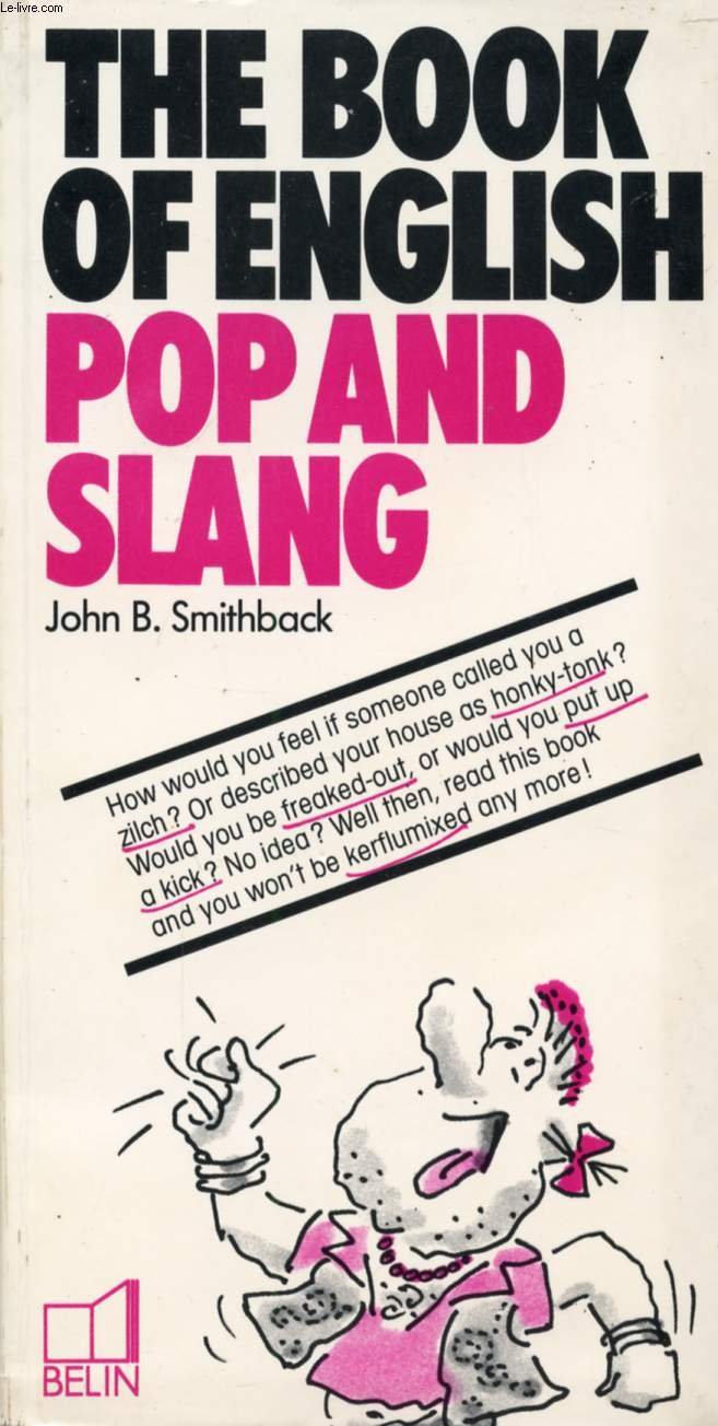 The Book of English pop and slang 9782701105468
