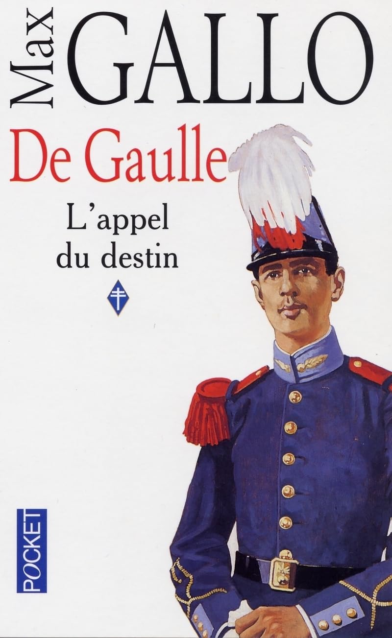 De Gaulle, tome 1 : L'Appel du destin 9782266093026