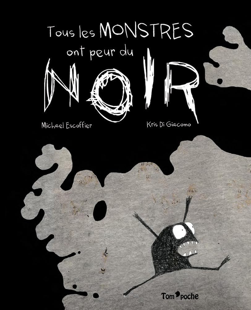 TOUS LES MONSTRES ONT PEUR DU NOIR 9791091978163