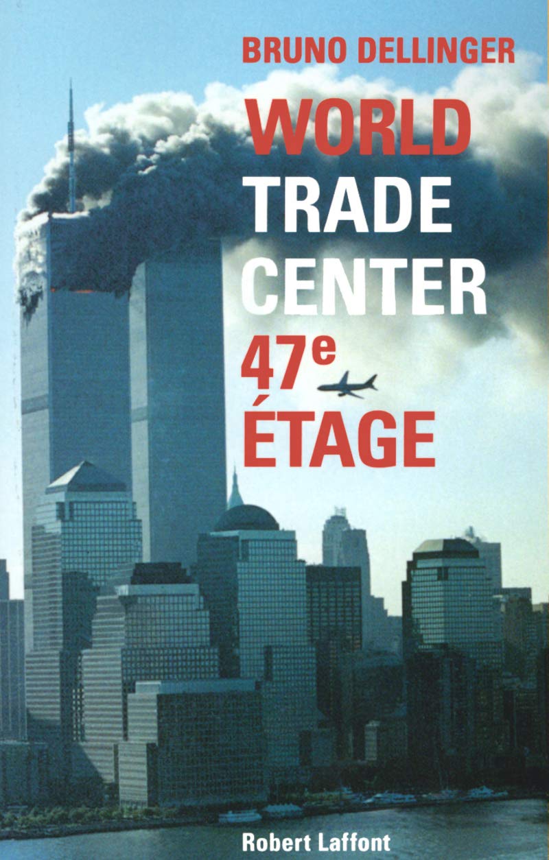 World Trade Center, 47e étage 9782221097878