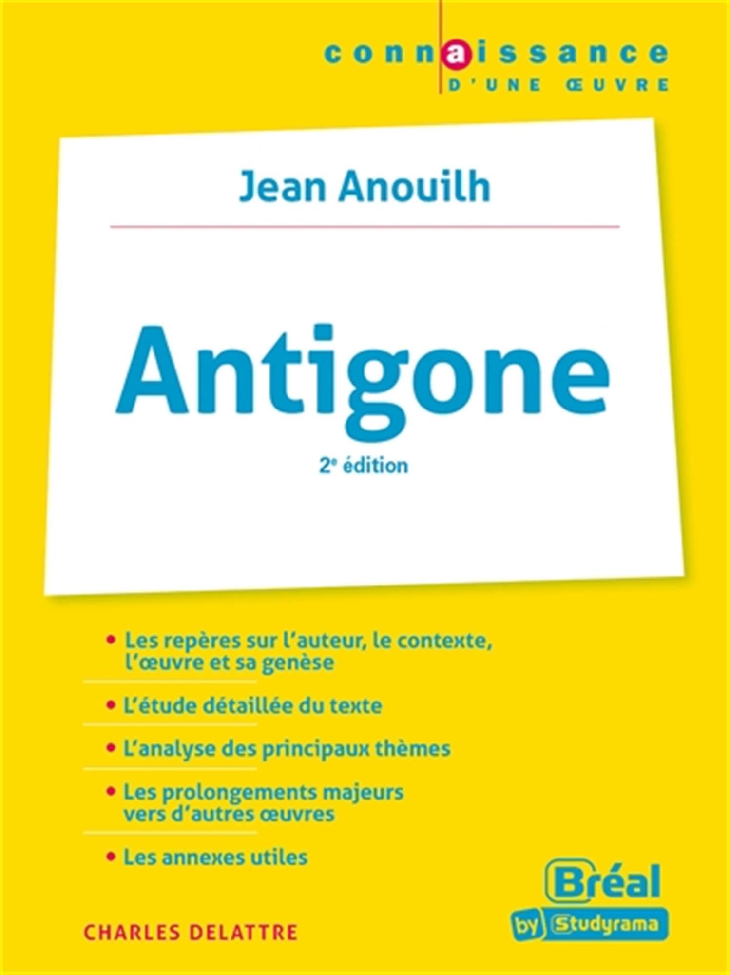 Antigone - Anouilh: 2e édition 9782749550978