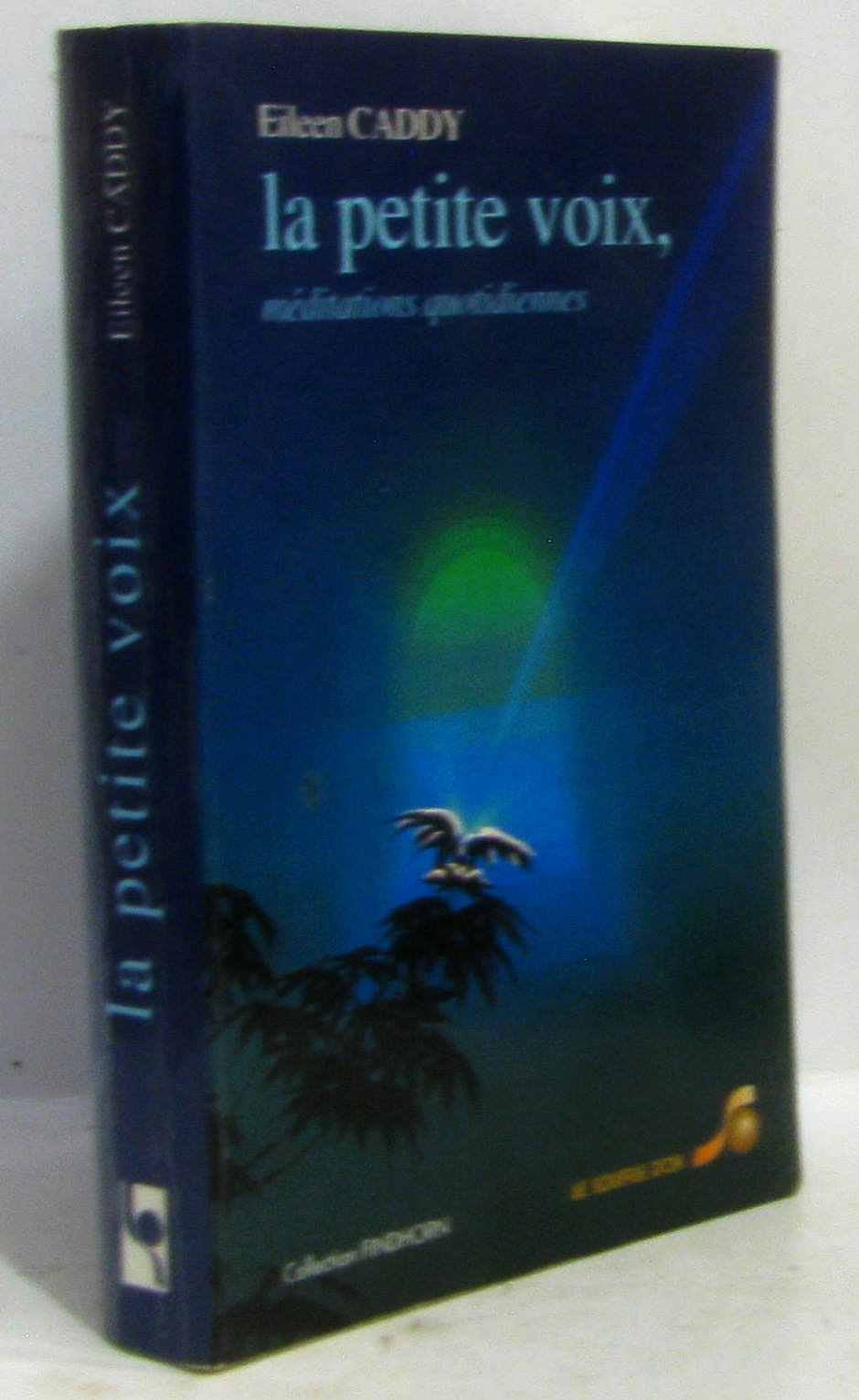 La Petite Voix : Méditations quotidiennes 9782904670350