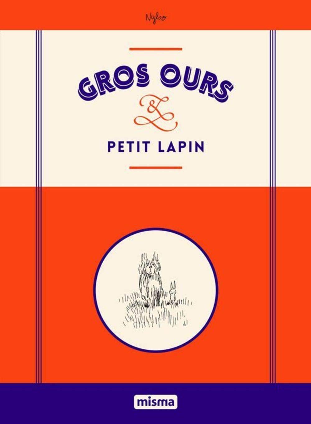Gros ours & Petit lapin 9782916254500