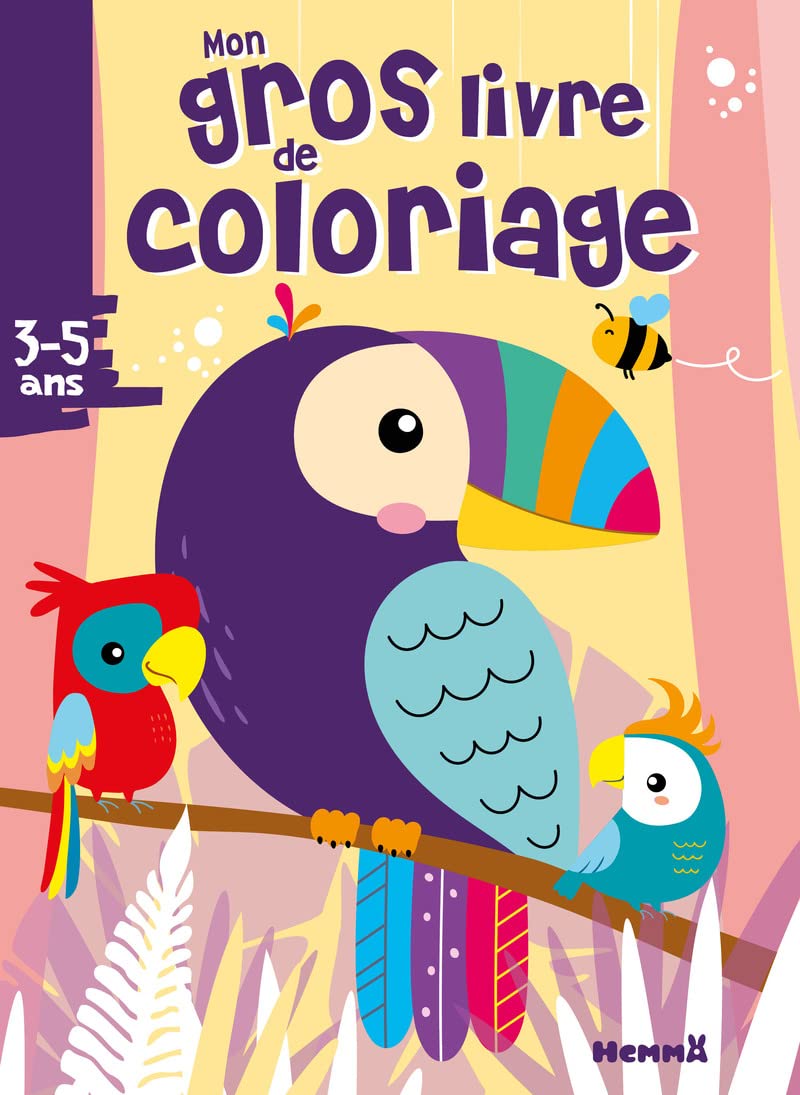 Mon gros livre de coloriage - Perroquets - Gros livre de 192 pages de coloriages - Dès 3 ans 9782508053177
