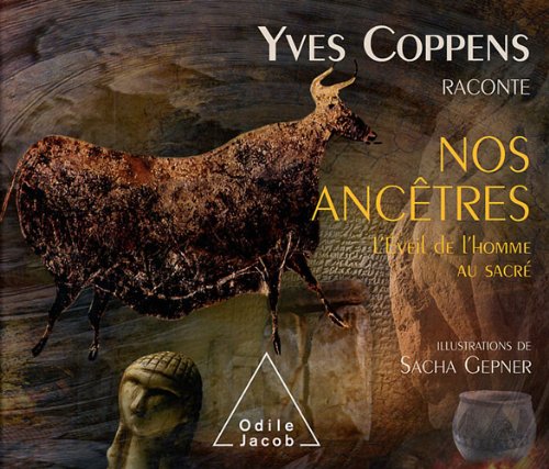 Yves Coppens raconte l'Eveil de l'homme au sacré 9782738126689