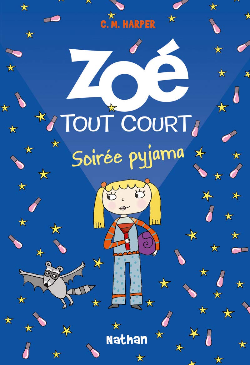 Zoé tout court et la soirée pyjama (10) 9782092557136