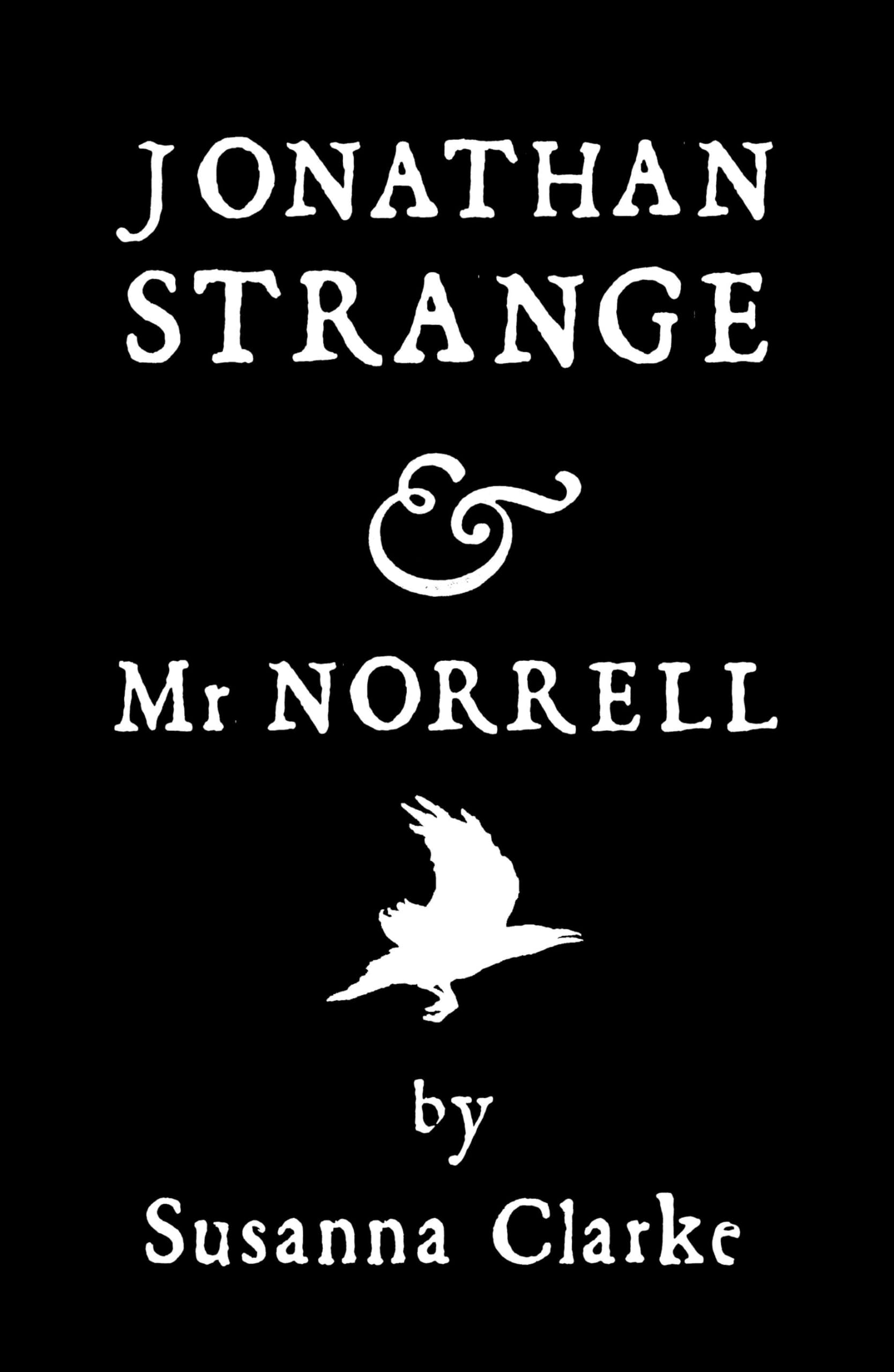 Jonathan Strange and Mr. Norrell 9780747570554