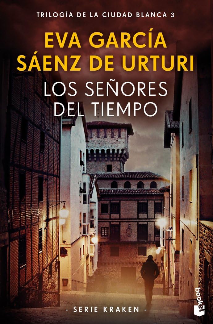 Los señores del tiempo: Trilogía de la ciudad blanca 3 (Serie Kraken) 9788408269731