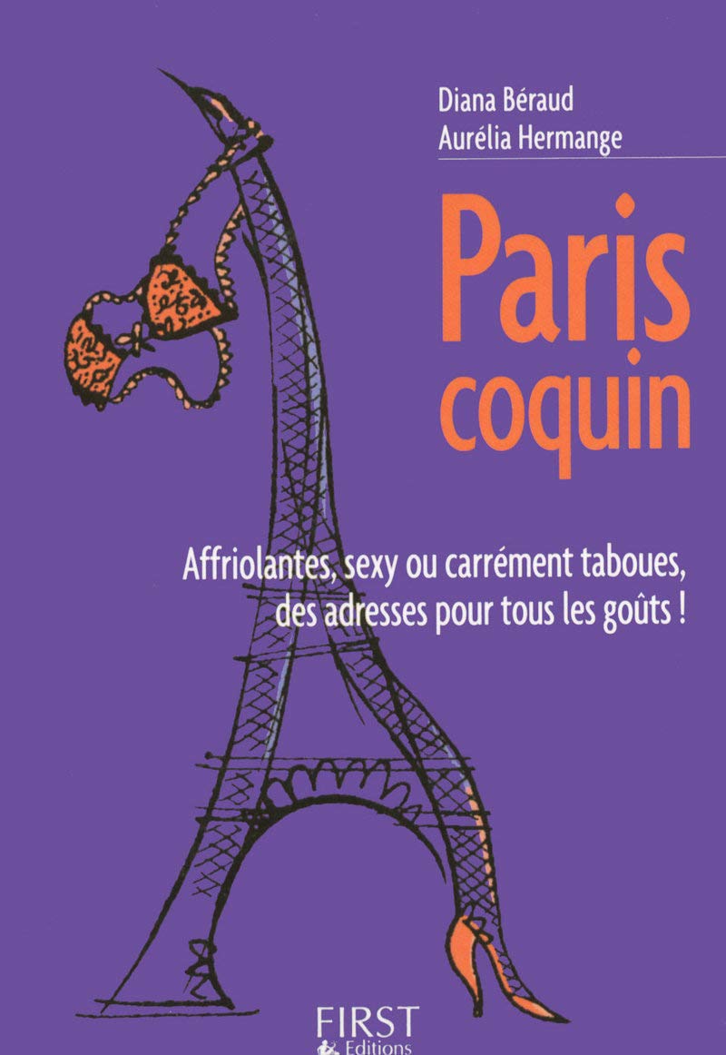 Le Petit livre de - Paris coquin 9782754010023