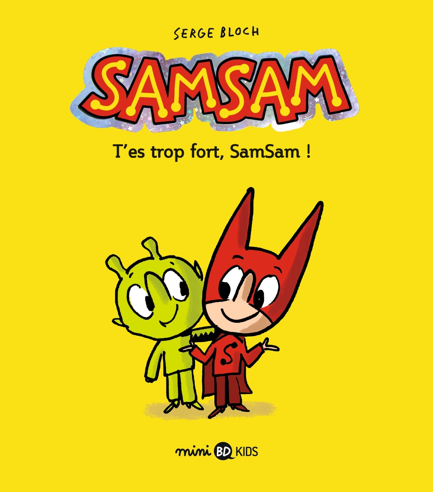 SamSam, Tome 02: T'es trop fort, SamSam ! 9791036311055
