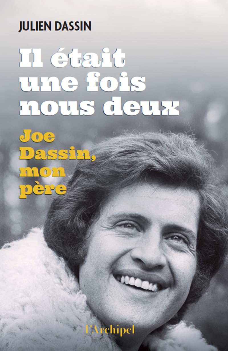 Il était une fois nous deux - Joe Dassin, mon père 9782809852400