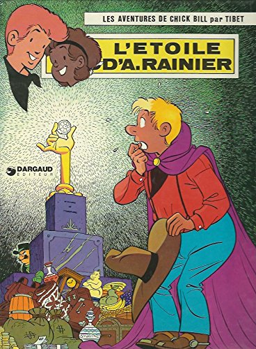 L'Étoile d'A. Rainier (Les Aventures de Chick Bill .) 9782205009002