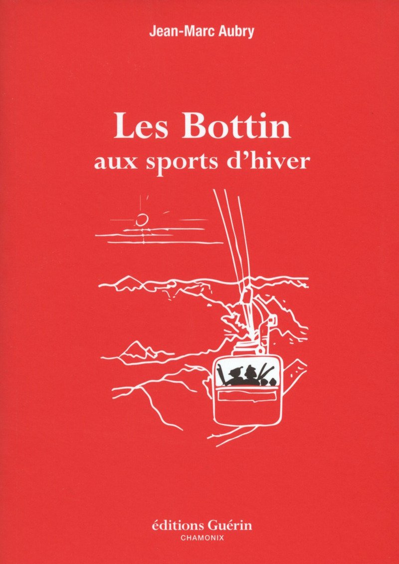 Les Bottin aux sports d'hiver 9782911755965