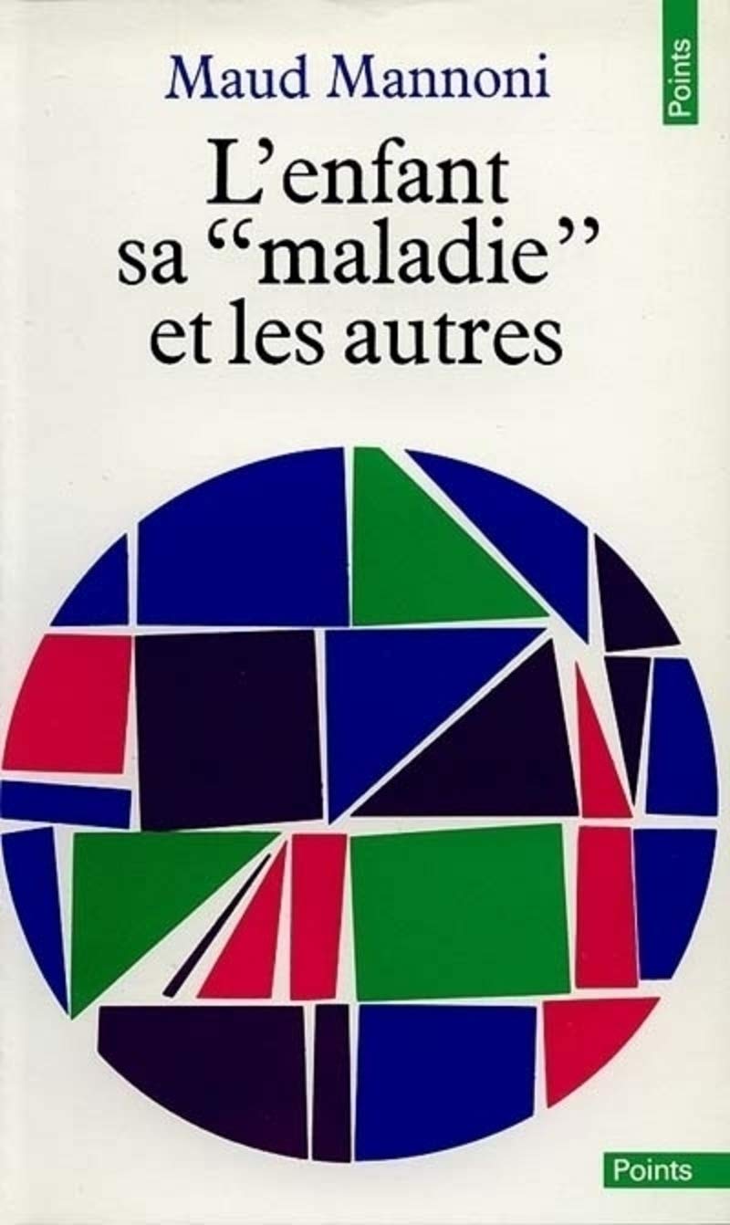 L'enfant sa "maladie" et les autres 9782070719938